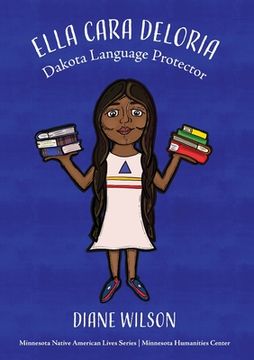 portada Ella Cara Deloria: Dakota Language Protector (Minnesota Native American Lives) (en Inglés)