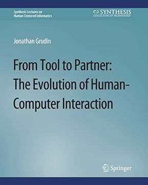 portada From Tool to Partner: The Evolution of Human-Computer Interaction (en Inglés)