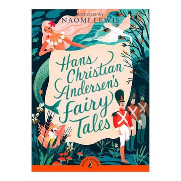 Hans Christian Andersen's Fairy Tales by Hans Christian Andersen:  9780141329017