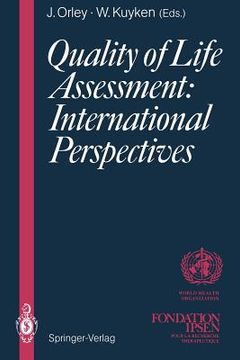 portada quality of life assessment: international perspectives: proceedings of the joint-meeting organized by the world health organization and the fondation (en Inglés)