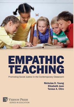 portada Empathic Teaching: Promoting Social Justice in the Contemporary Classroom