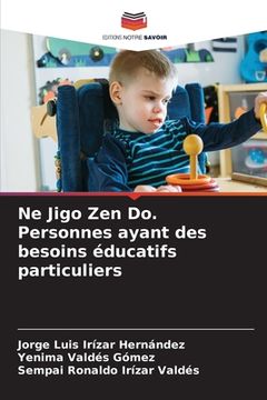 portada Ne Jigo Zen Do. Personnes ayant des besoins éducatifs particuliers (in French)
