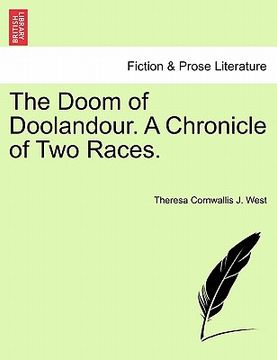 portada the doom of doolandour. a chronicle of two races. (en Inglés)