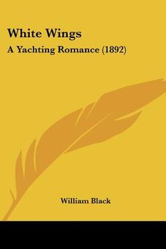 portada white wings: a yachting romance (1892)