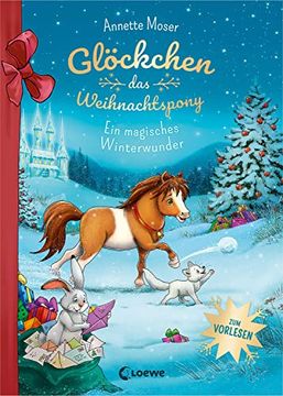 portada Glöckchen, das Weihnachtspony - ein Magisches Winterwunder: Eine Weihnachtsgeschichte für Kinder ab 5 Jahren zum Vorlesen (en Alemán)