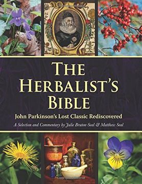 portada The Herbalist's Bible: John Parkinson's Lost Classic Rediscovered