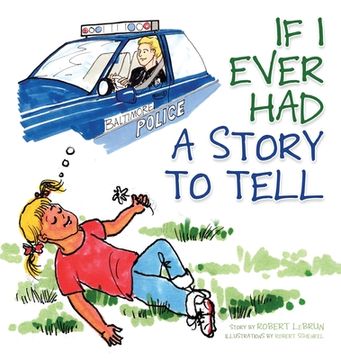 portada If I Ever Had a Story to Tell (en Inglés)