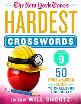 portada The new York Times Hardest Crosswords Volume 9: 50 Friday and Saturday Puzzles to Challenge Your Brain (en Inglés)