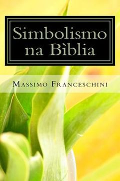 portada Simbolismo na Bìblia: Números, peixes e figo (en Portugués)
