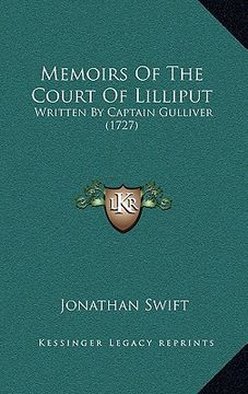 portada memoirs of the court of lilliput: written by captain gulliver (1727)