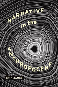 portada Narrative in the Anthropocene (Theory Interpretation Narrativ) (en Inglés)
