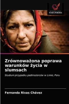portada Zrównoważona poprawa warunków życia w slumsach (en Polaco)