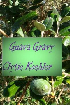 portada Guava Gravy (en Inglés)