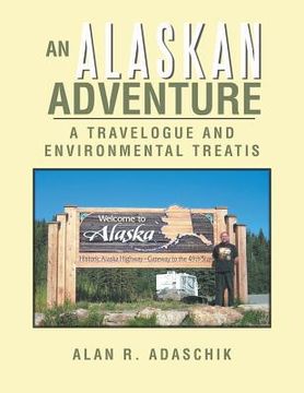 portada An Alaskan Adventure: A Travelogue (in English)
