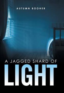 portada A Jagged Shard of Light (en Inglés)