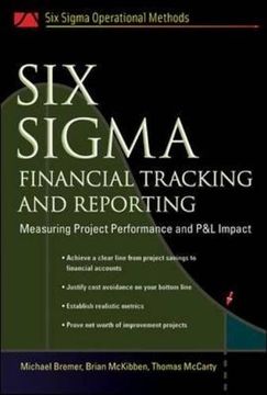 portada Six Sigma Financial Tracking and Reporting: Measuring Project Performance and p&l Impact (Six Sigma Operational Methods) 