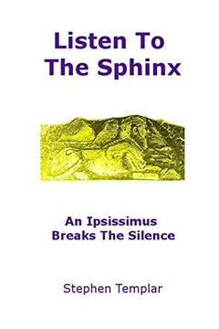 portada Listen to the Sphinx: An Ipsissimus Breaks the Silence (in English)