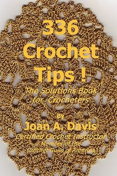 portada 336 crochet tips ! the solutions book for crocheters (en Inglés)