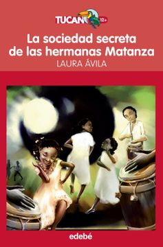portada La Sociedad Secreta de Las Hermanas Matanza (in Spanish)