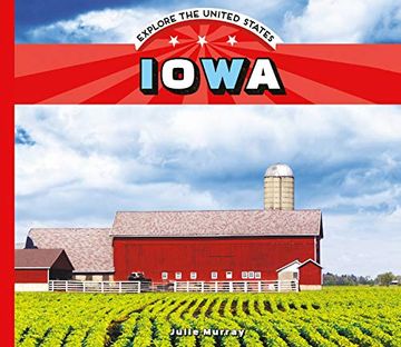 portada Iowa (Explore the United States) (en Inglés)