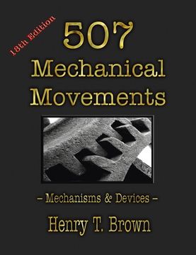 portada 507 Mechanical Movements: Mechanisms and Devices (en Inglés)