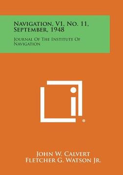 portada Navigation, V1, No. 11, September, 1948: Journal of the Institute of Navigation