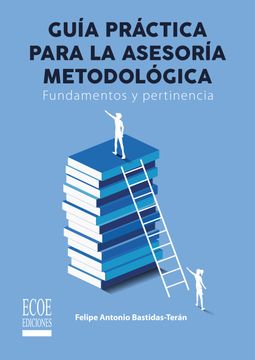 portada Guía práctica de la asesoría metodológica. Fundamentos y pertinencia