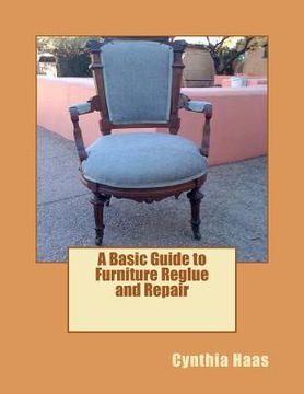 portada a basic guide to furniture reglue and repair (en Inglés)