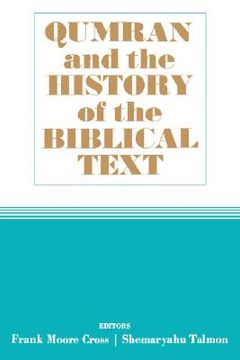 portada qumran and the history of the biblical text (en Inglés)