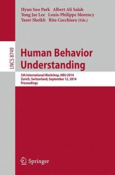 portada Human Behavior Understanding: 5th International Workshop, hbu 2014, Zurich, Switzerland, September 12, 2014, Proceedings (Lecture Notes in Computer Science) (en Inglés)