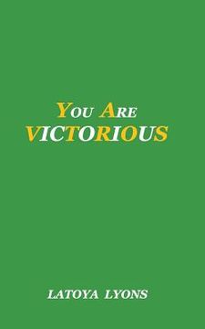 portada You Are Victorious: Faith (en Inglés)