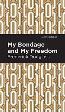 portada My Bondage and my Freedom (Mint Editions)