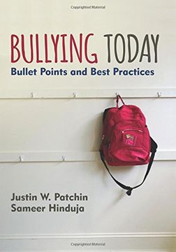 portada Bullying Today: Bullet Points and Best Practices (Corwin Teaching Essentials) (en Inglés)