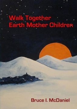 portada Walk Together Earth Mother Children (en Inglés)