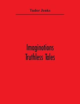 portada Imaginotions; Truthless Tales (in English)