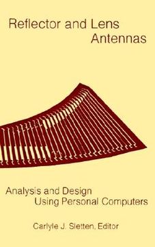 portada reflector and lens antennas: analysis and design using personal computers (en Inglés)