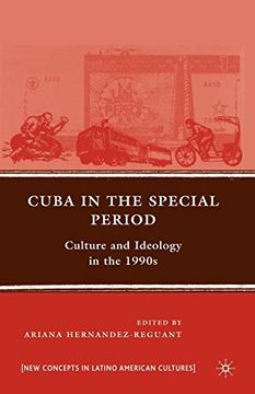 portada Cuba in the Special Period: Culture and Ideology in the 1990S (New Directions in Latino American Cultures) (en Inglés)