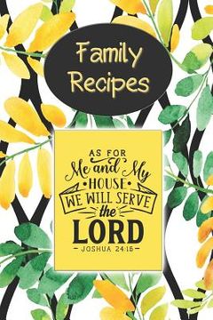 portada Family Recipes: With Recipe Templates To Create Your Own Cookbook