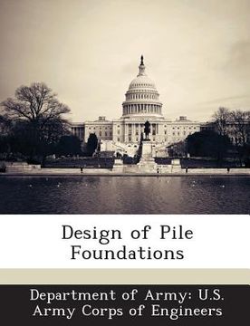 portada Design of Pile Foundations (en Inglés)