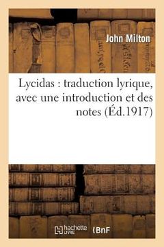 portada Lycidas: Traduction Lyrique, Avec Une Introduction Et Des Notes (en Francés)