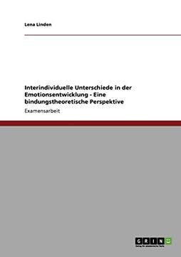 portada Interindividuelle Unterschiede in der Emotionsentwicklung - Eine bindungstheoretische Perspektive (German Edition)