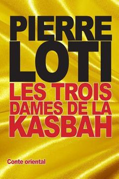 portada Les Trois Dames de la Kasbah (en Francés)