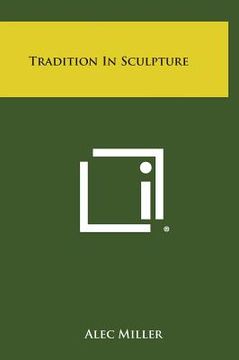 portada Tradition in Sculpture (en Inglés)