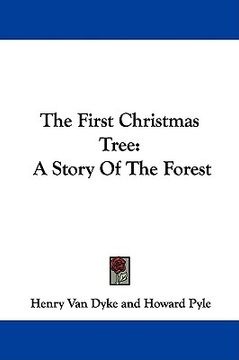 portada the first christmas tree: a story of the forest (in English)