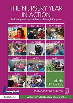 portada The Nursery Year in Action: Following children’s interests through the year