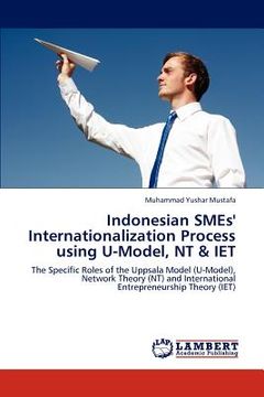 portada indonesian smes' internationalization process using u-model, nt & iet (en Inglés)