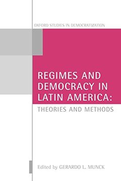 portada Regimes and Democracy in Latin America: Theories and Methods (Oxford Studies in Democratization) (en Inglés)