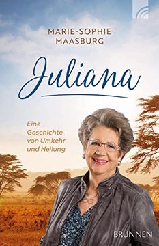 portada Juliana: Eine Geschichte von Umkehr und Heilung (in German)