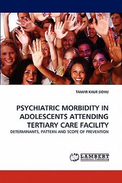 portada psychiatric morbidity in adolescents attending tertiary care facility (en Inglés)
