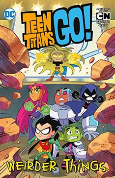 portada Teen Titans Go! Weirder Things 